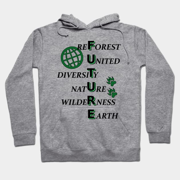 The Future of Mother Earth is the forest Hoodie by SpassmitShirts